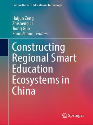 cover image of Constructing Regional Smart Education Ecosystems in China